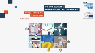 EPRS policy roundtable: The EPRS Economic and Budgetary Outlook for 2023