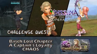 Challenge Quest - Basch Lost Chapter: A Captain's Loyalty CHAOS DFFOO GL - Noctis Basch Serah