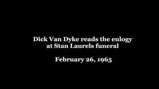 Dick Van Dyke delivers the eulogy at Stan Laurels' funeral