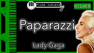 Paparazzi (HIGHER +3) - Lady Gaga - Piano Karaoke Instrumental