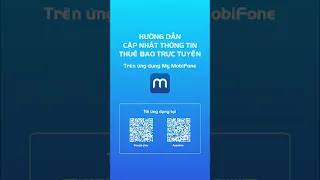 Hướng dẫn cập nhật thông tin thuê bao bằng app My MobiFone