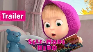 Masha and The Bear - Self-Made Hero (Trailer)