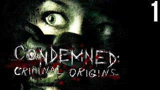 👮ВЯЧЕСЛАВ-КРИМИНАЛИСТ! CONDEMNED: CRIMINAL ORIGINS! #1