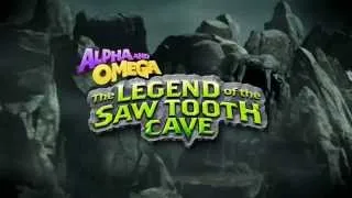 Alpha and Omega: The Legend of the Saw Tooth Cave (Trailer)