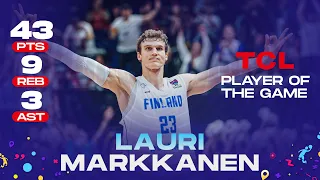 Lauri MARKKANEN makes history! 🇫🇮 | 43 PTS / 9 REB / 3 AST | TCL Player of the Game vs. Croatia