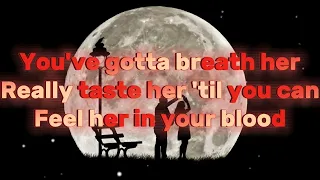 Have You Ever Really Loved A Woman Matt Giraud Lyrics