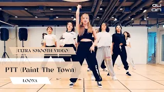 [60FPS] LOONA 이달의 소녀 'PTT (Paint The Town)' Dance Practice
