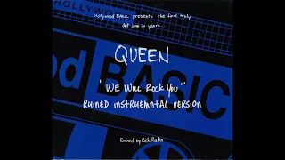 Queen - We Will Rock You (Ruined By Rick Rubin - Instrumental)