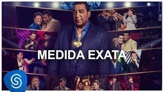 Raça Negra - Medida Exata (DVD Raça Negra & Amigos 2) [Vídeo Oficial]