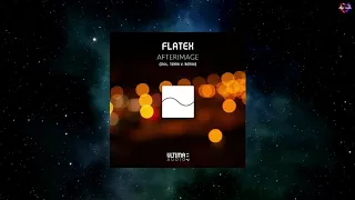 Flatlex - Afterimage (Original Mix) [ULTIMA AUDIO]