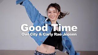 Owl City & Carly Rae Jepsen - Good Time - Choreography by #YUKA