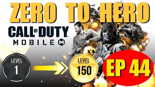 CALL OF DUTY MOBILE | ZERO TO HERO SERIES | EPISODE 44