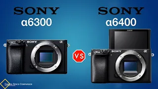 Update: Sony a6300 vs Sony a6400 | Camera Specs Comparison