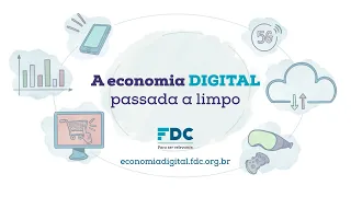 A Economia Digital passada a limpo | FDC