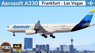 [P3D v5.4] Aerosoft A330 Discover Airlines| Frankfurt to Las Vegas | VATSIM Full flight| 4K Ultra HD