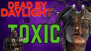 Why is Dead By Daylight so Toxic?