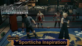 Final Fantasy 7 Remake - Sportliche Inspiration - EP 33 (Let's Play - PC - Deutsch)