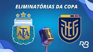 🔴 Argentina x Equador - Eliminatórias da Copa - 07/09/2023 - Rogério Assis e Mauro Beting