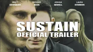 SUSTAIN Official Trailer (2019) UK Crime Thriller