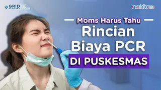 Covid-19 Kembali Meningkat, Ini Rincian Biaya PCR di Puskesmas