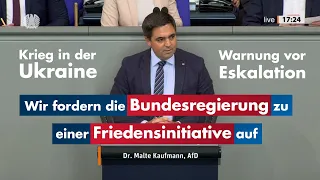 Bundestagsrede von Dr. Malte Kaufmann (AfD) zum Russland-Ukraine-Krieg