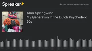 My Generation In the Dutch Psychedelic 60s