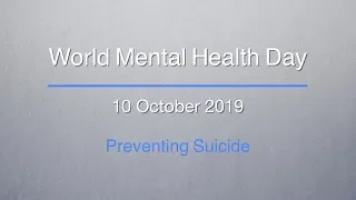 Preventing suicide: World Mental Health Day 2019