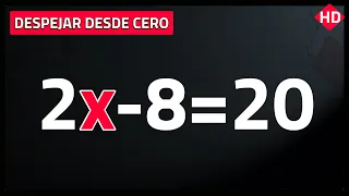 APRENDE a DESPEJAR Desde Cero | UNA VARIABLE (Ejercicio 1)