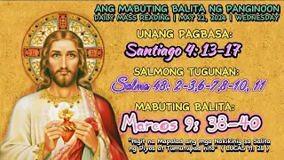 FSMJ | MAY 22, 2024 | DAILY MASS READING | ANG MABUTING BALITA NG PANGINOON | ANG SALITA NG DIYOS