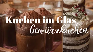 Gewürzkuchen von 1950 - Kuchen im Glas backen, haltbar machen und dekorieren