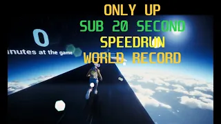 Only UP Speedrun in 18 seconds