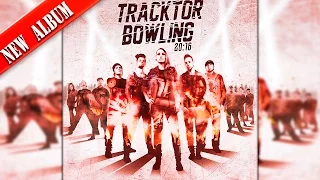 TRACKTOR BOWLING — 20:16 [FULL ALBUM] | 2016