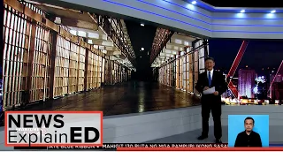 NEWS ExplainED: Pagpapagawa ng separate facility for heinous criminals