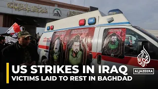 Iraq funerals: Victims of US strikes laid to rest in Baghdad