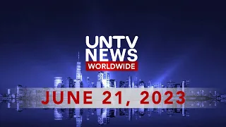 UNTV News Worldwide | June 21, 2023