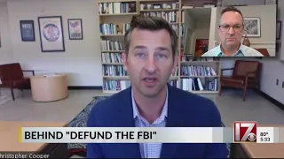 A look at what's behind the 'Defund the FBI' movement