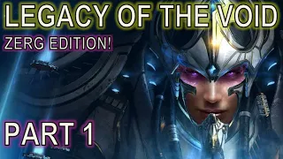 Legacy of the Void: Zerg Edition 1