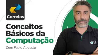 Concurso Correios 2024: Conceitos Básicos da Computação