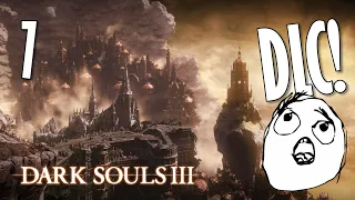 Dark Souls III Deluxe Edition 7(G) DLC! :P