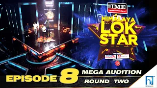 Himalaya Lok Star | EPI 8 | MEGA AUDITION |Prakash Saput, Jyoti Magar, Kumar Basnet, Ramji, Kulendra