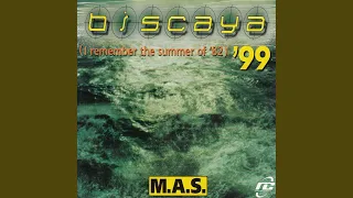 Biscaya '99 (I Remember the Summer of '82) (Original Remix '99)