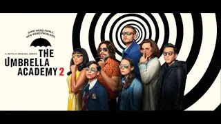 The Umbrella Academy Season 2 - Soundtrack (Forever and a Day)