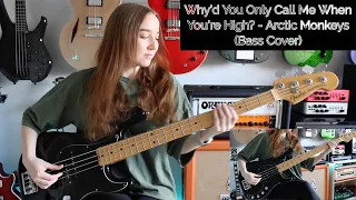 Why'd You Only Call Me When You're High? - Arctic Monkeys (Bass Cover)