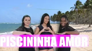 Piscininha amor - Whadi Gama | Coreografia CiabyMarinho