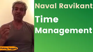Naval Ravikant | Time Management