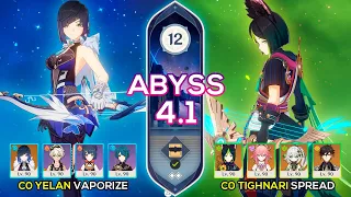 C0 Yelan Vaporize & C0 Tighnari Spread | Spiral Abyss 4.1 Floor 12 9 Stars | Genshin Impact