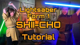 Lightsaber Form 1 Tutorial: Shii-Cho