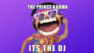 The Prince Karma - It's The DJ feat. Ron Carroll (Visualizer) [Ultra Music]