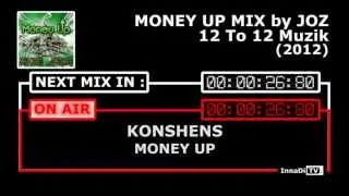 Money Up Riddim - 12 To 12 Muzik - Mix by JOZ