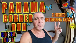 Panama Border run to renew Visa - Perpetual tourist visit to Paso Canoas October 2022